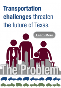 The Problem — Transportation challenges threaten the future of Texas